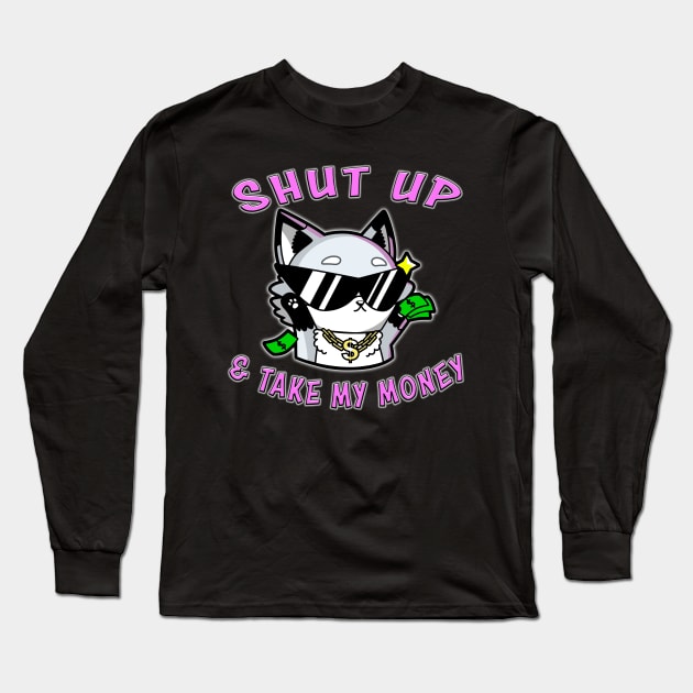 Shut Up And Take My Money Pink Long Sleeve T-Shirt by Shawnsonart